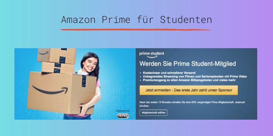 Amazon Prime Student - für Studenten 12-Monate kostenlose Probemitgliedschaft