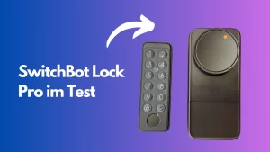 SwitchBot Lock Pro im Test